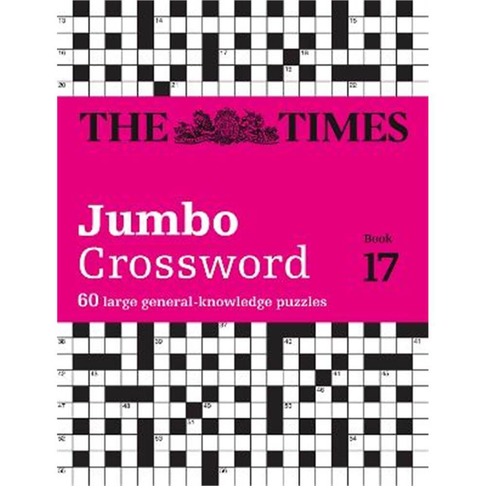 The Times 2 Jumbo Crossword Book 17: 60 large general-knowledge crossword puzzles (The Times Crosswords) (Paperback) - The Times Mind Games